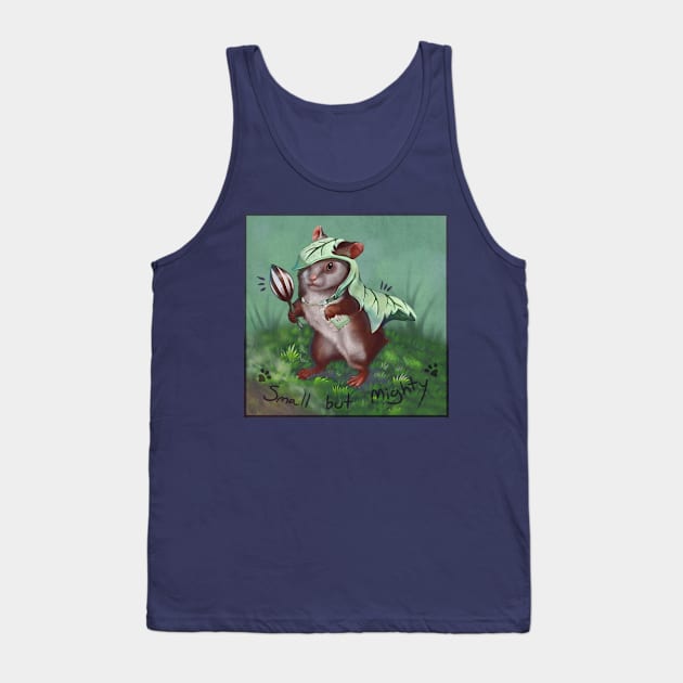 Small but mighty Tank Top by Ashdoun